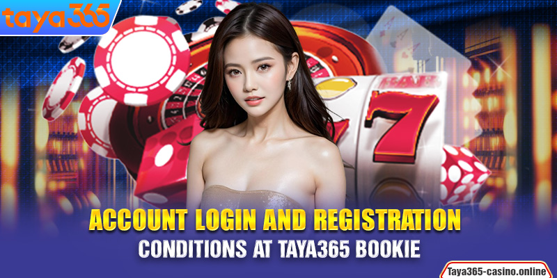 Account login and registration conditions at Taya365 bookie