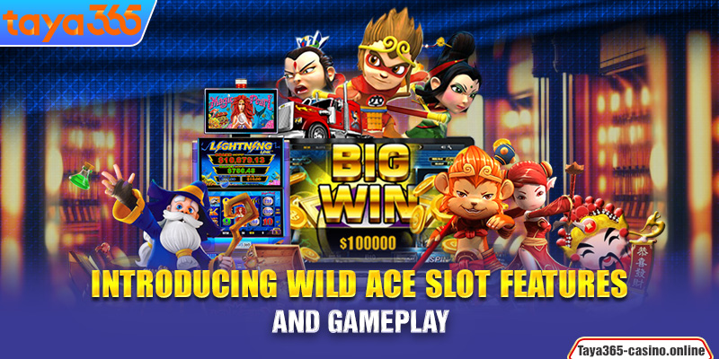 Introducing Wild Ace Slot features and gameplay